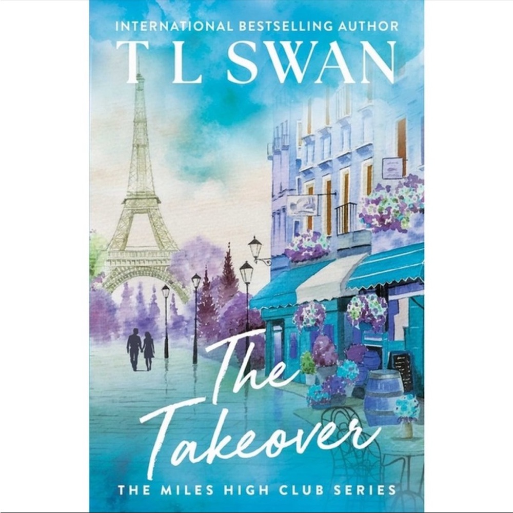The Takeover Book by T L Swan